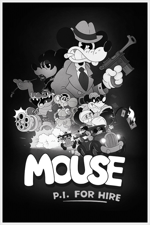 MOUSE: P.I. For Hire